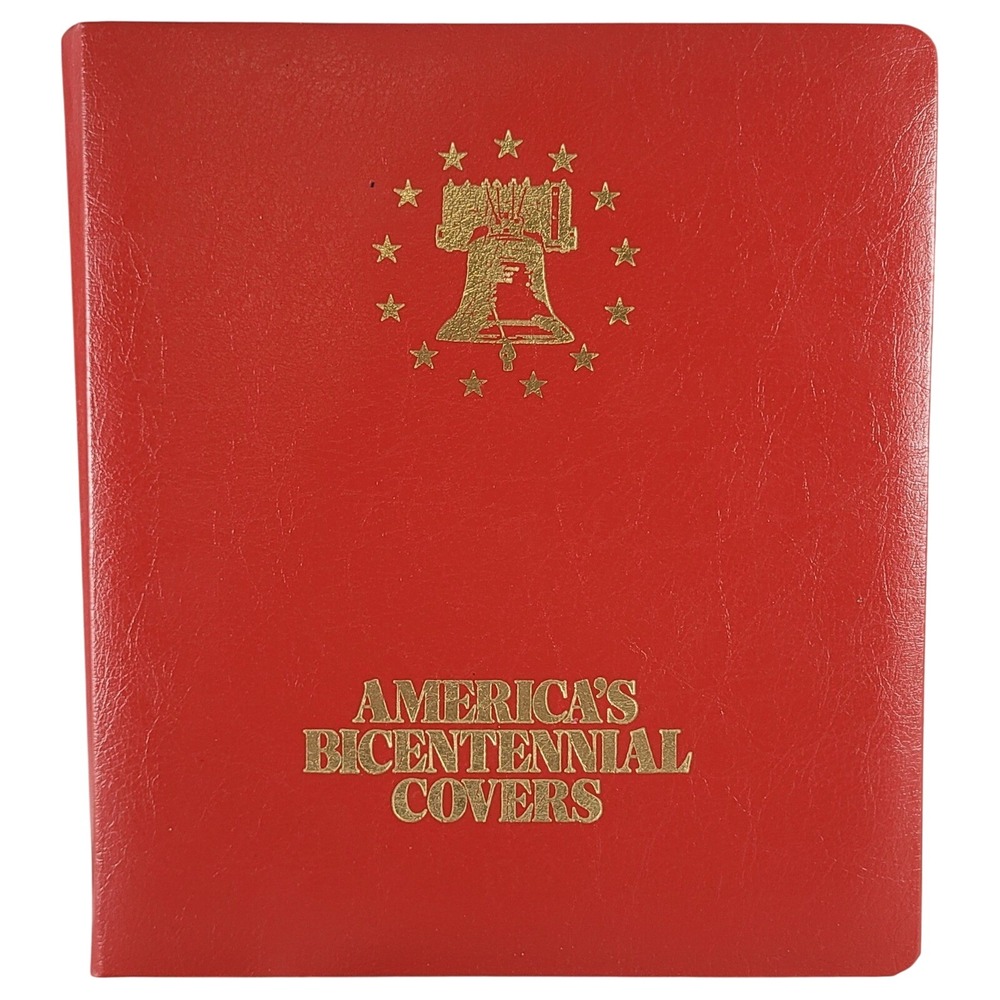 America's Bicentennial Covers First Day Stamp Album 1776-1976 23 Pages History